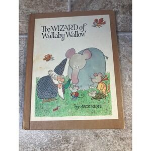 The Wizard of Wallaby Wallow by Jack‎ Kent Childrens Book Weekly Reader Edition